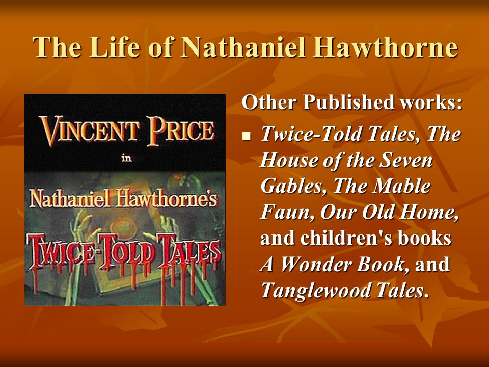 Nathaniel Hawthorne’s Best Novels & Books